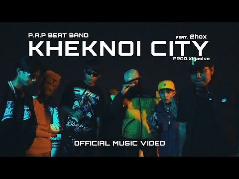 P.A.P BEAT BAND - เข็กน้อย CITY feat. 2hox (Official Music Video)