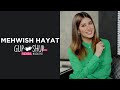 Mehwish Hayat AKA Nihaal Misha From Dayan Mere Qatil Mere Dildar Gup Shup With FUCHSIA