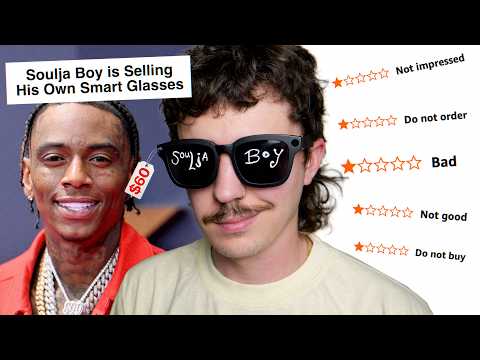 I Bought the Soulja Boy "Smart" Glasses