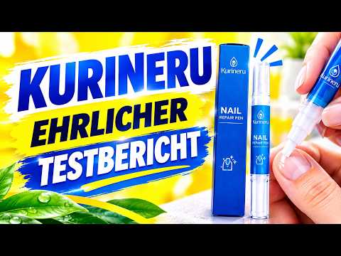 🔥 KURINERU NAGELREPARATUR STIFT BEWERTUNGEN & TESTBERICHT - FUNKTIONIERT ES? VORTEILE & ERGEBNISSE