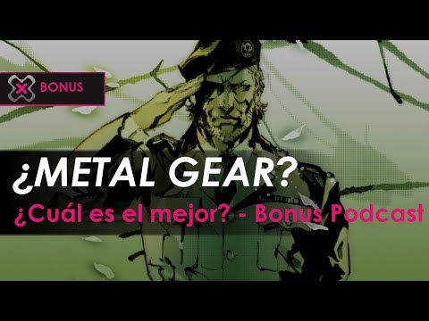 ¿Cuál es el MEJOR 'METAL GEAR'? - Bonus Podcast ZonaRed
