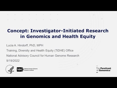 Concept Clearance: Investigator-Initiated Research in Genomics and Health Equity - Lucia Hindorff