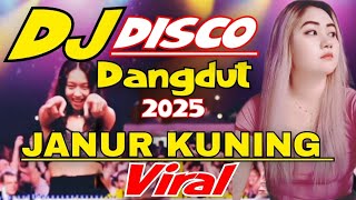 Download lagu JANUR KUNING ! LAGU JOGET HITS PALING ENAK ! DJ DISCO DANGDUT REMIX FULL BASS NONSTOP 2025 mp3