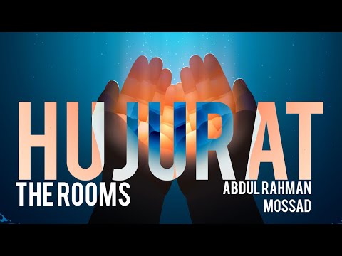 Al - Hujurat By Abdul Rahman Mossad