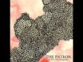 To Kill a Petty Bourgeoisie - The Patron 