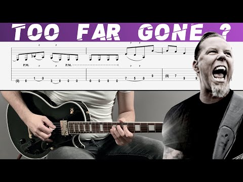 METALLICA - TOO FAR GONE ? (Guitar cover with TAB | Lesson)
