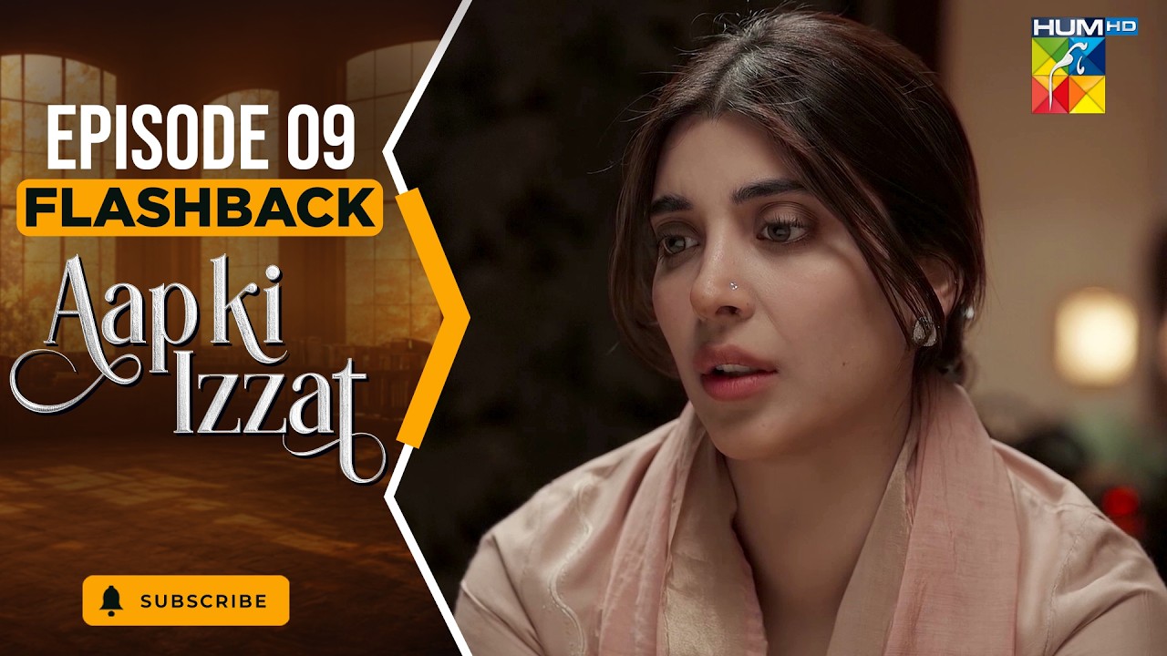 Aap Ki Izzat Episode 09 Flashbacks [ Urwa Hocane & Ahsan Khan ] - HUM TV