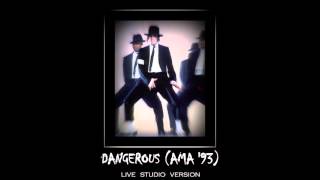 Michael Jackson - Dangerous 1993 (Live Studio Version) [HQ]