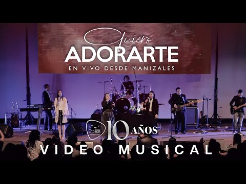 Ministerio Sion - Quiero Adorarte (En Vivo)