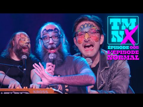 TMNX - 005 - L'ÉPISODE NORMAL
