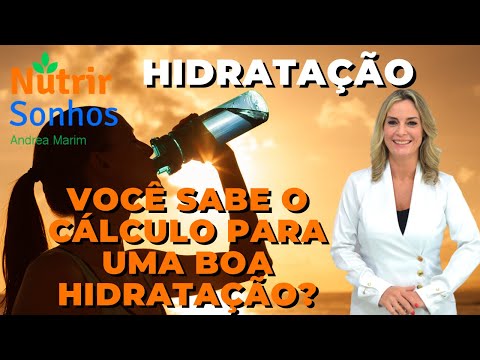 Hidratao. Quanto de gua devo tomar.-Mantenha-se hidratado