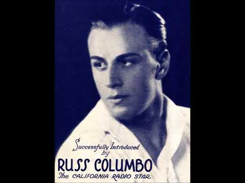 Russ Columbo - I Don't Know Why (I Just Do) 1931 "Forgotten Crooners"