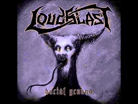 Loudblast - Burial Ground - (Full Album)
