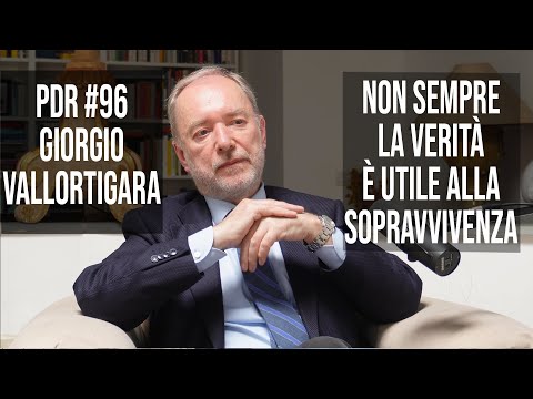 PDR #96 GIORGIO VALLORTIGARA: Non sempre la verità è utile alla sopravvivenza