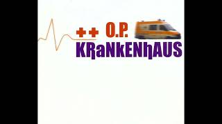O.P - Krankenhaus (O.P Mix)