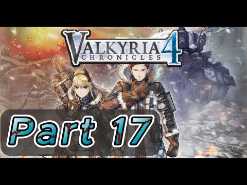 Valkyria Chronicles 4 | (PC) Gameplay Walkthrough - part 17
