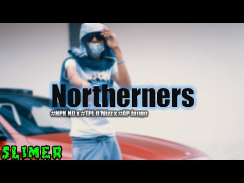 #SinSquad ND x #TPL O'Mizz x #Skengfield Jango - Northerners [Music Video] (Prod By Renzo)