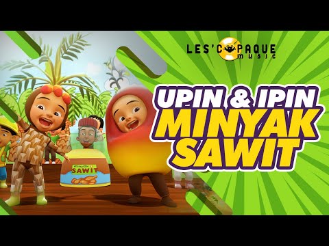 Upin & Ipin - Minyak Sawit