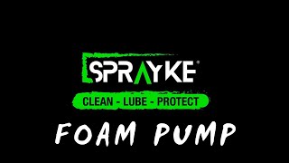 SPRAYKE FOAM PUMP