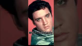 What a Wonderful Life - Elvis Presley (Wide Stereo Sound with Lyrics)