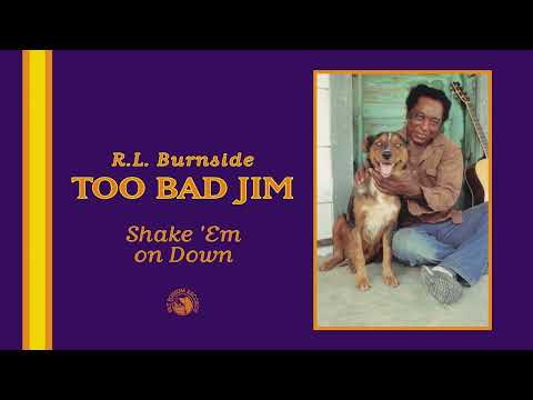 R.L. Burnside - Shake 'Em On Down (Official Audio)