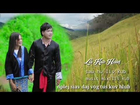 nplej siav daj vog tus kuv hlub by lis kub hawj