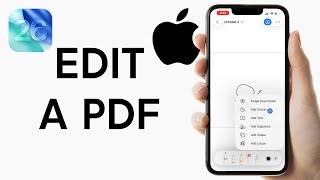 iOS 26: How to Edit a PDF on iPhone or iPad
