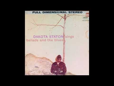 Dakota Staton - Sings Ballads And The Blues (1960) (Stereo Vinyl) (SIDE 1)