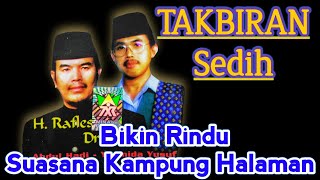 Download lagu Full 2 JAM GEMA TAKBIRAN TERBARU 2022 ‼️ BIKIN SEDIH DIPERANTAUAN 😭 mp3