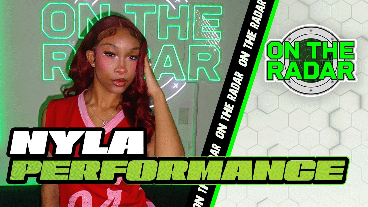Nyla "Draft Day" | On The Radar Performance