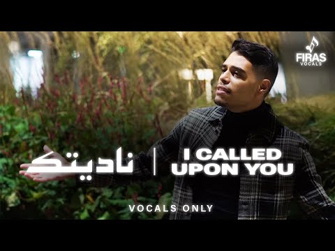 Firas - Nadaytuka (Vocals Only)