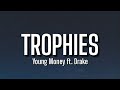 Young Money - Trophies (Lyrics) ft. Drake [TikTok Song]