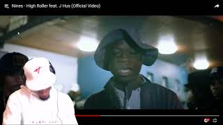 Nines - High Roller feat. J Hus (Official Video) | NoLifeShaq REACTION