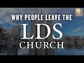 Why People Leave the LDS Church ( Mormon ...