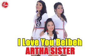 Download lagu ALBUM BATAK ARTHA SISTER 'I LOVE YOU BEIBEH' mp3 Download lagu ALBUM BATAK ARTHA SISTER 'I LOVE YOU BEIBEH' mp3