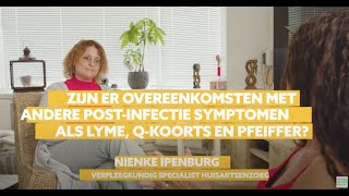 HUIDIGE KENNIS NIENKE IPENBURG Zijn er overeenkomsten met andere post infectie symptomen?