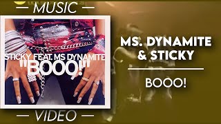 Ms. Dynamite &amp; Sticky - Booo! — (Official Music Video)