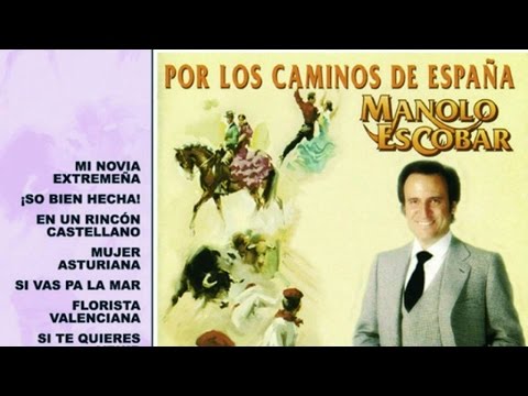 Manolo Escobar - Por los Caminos de España