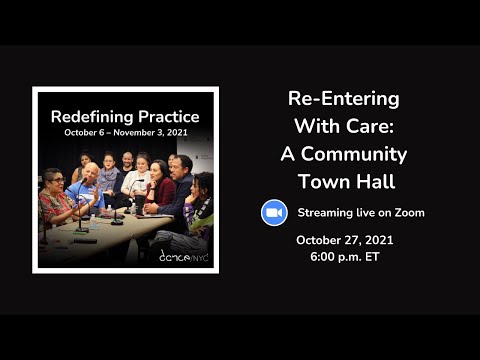 Redefining Practice | Re-Entering with Care: A Community Town Hall