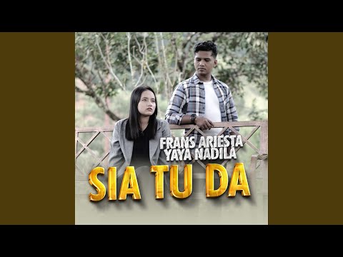 Sia Tu Da (feat. Yaya Nadila)