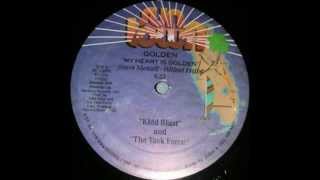 Kidd Blast and The Task Force - Golden (My Heart Is Golden)