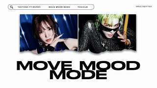Download lagu [THAISUB] TAEYONG 태용 - MOVE MOOD MODE Feat.Wendy mp3