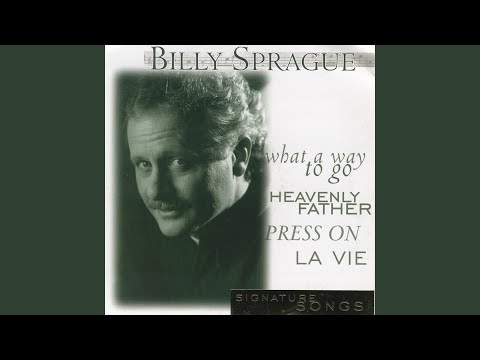 Heavenly Father - Billy Sprague