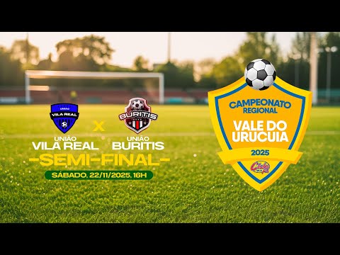 União Vila Real x União Buritis - Campeonato Regional Vale do Urucuia 2025