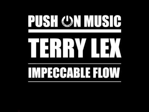 Terry Lex - Impeccable Flow