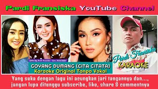 Download lagu GOYANG DUMANG | KARAOKE Original Tanpa Vokal | Cita Citata. mp3