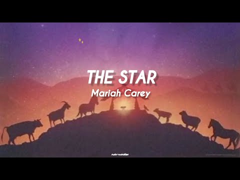 Mariah Carey - The Star (lyrics) Original Motion Picture Soundtrack