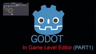Godot In-Game Level Editor (part 1) the setup and placing object