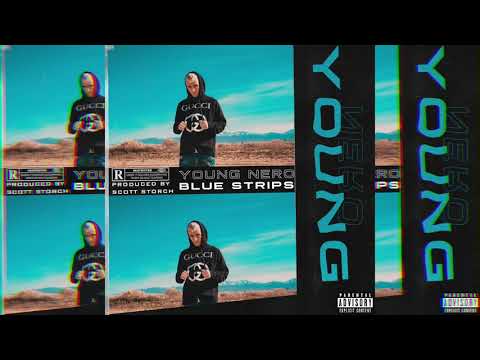 Young Nero - Blue Strips (Prod. Scott Storch) OFFICIAL AUDIO