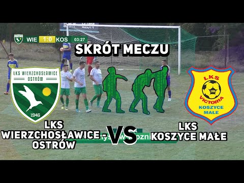 A Klasa ( 4 Kolejka ) - LKS Wierzchosławice Ostrów - LKS Victoria Koszyce Małe ( Skrót Meczu)